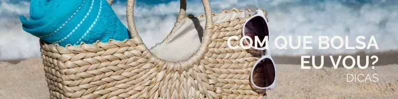 Como escolher a bolsa de praia?